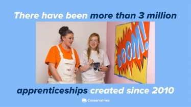 We have seen more than 3 million apprenticeships created, since 2010